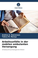 Andrea A. Soerensen (U. A.) | ArbeitsunfäLle In Der Mobilen Ambulanten...