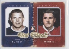 2012-13 ITG Forever Rivals Series Net Harry Lumley Gerry McNeil #NR-07 HOF 1r5