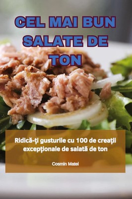 CEL MAI BUN SALATE DE TON | Cosmin Matei | Taschenbuch | Rumänisch | 2024