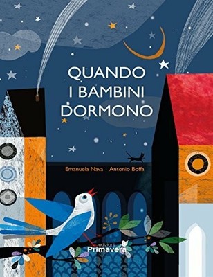 Quando i bambini dormono (La prima semina) Buch Primavera