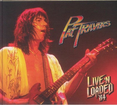 TRAVERS, Pat - Live 'n Loaded '84 - CD