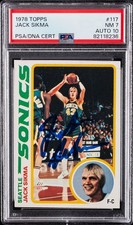 1978 TOPPS #117 JACK SIKMA ROOKIE RC PSA 7 DNA AUTO 10