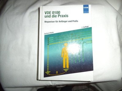 Gerhard Kiefer: VDE 0100 und die Praxis