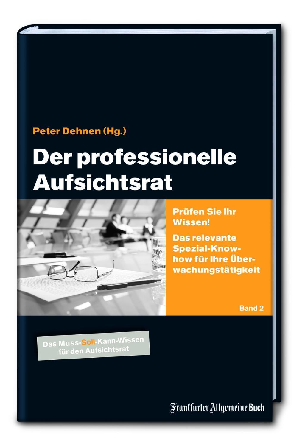 Thumbnail - Der Professionelle Aufsichtsrat Peter H. Dehnen