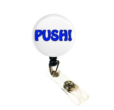 Nurse Retractable ID Badge Reels/ ID Holder - Royal Blue Labor and Delivery PUSH