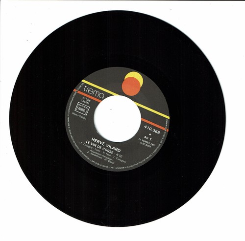 Hervé VILARD Vinyle 45T 7" LE VIN DE CORSE - IL PLANE TOUT LE TEMPS -TREMA 41036 - Picture 2 of 3