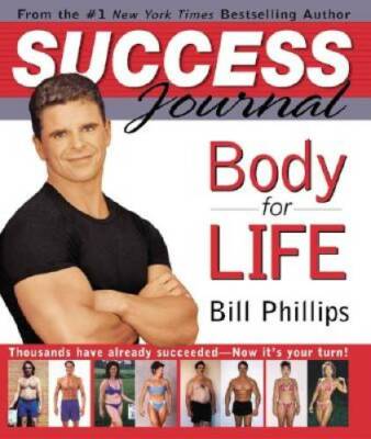 Body for Life Success Journal - Spiral-bound By Phillips, Bill - GOOD