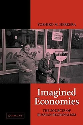 Imagined Economies: The Sources of Russian Buch Cambridge University Press