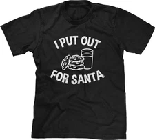 I Put Out For Santa Christmas Funny Cookies Milk Pun Humor Joke Parody Mens Tee