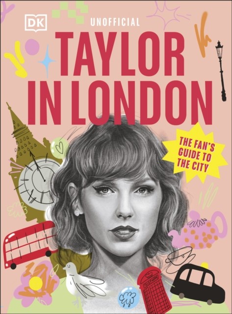 Taylor in London The Fan's Guide to the City by DK Travel (Hardback Book) - Image 5
