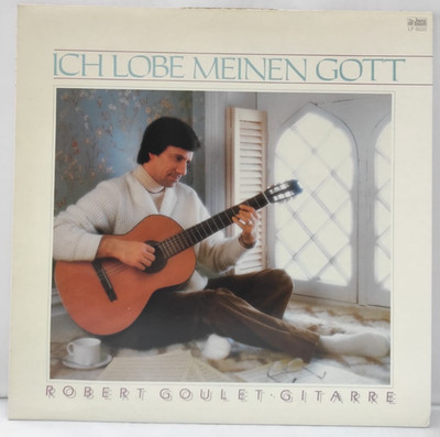 LP - Robert Goulet - Ich Lobe Meinen Gott Gitarre - Janz Team LP 5020 1985