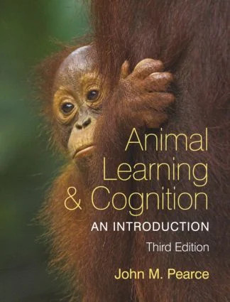 Animal Learning and Cognition - 3rd Edition