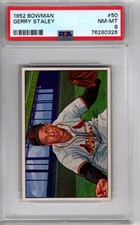 1952 BOWMAN #50 Gerry Staley PSA 8 stunner
