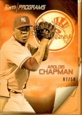 2017 Topps Bunt Aroldis Chapman Programs #PR-AC Orange SP /50