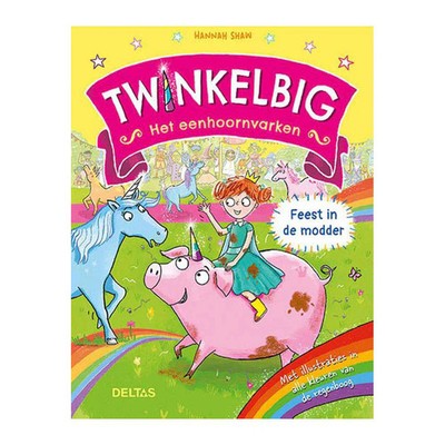 Deltas Twinkle Pig, das Einhornschwein   Party im Schlamm