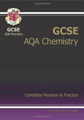 Gcse Chemistry Aqa Complete Revision & Practice By Richard Pars 
