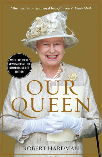 Our Queen, Robert Hardman, New, Book