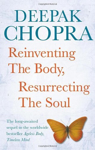 Reinventing the Body, Resurrecting the Soul: How to Create a N ,.9781846042270