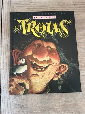 Icelandic Trolls Brian Pilkington with Terry Gunnell