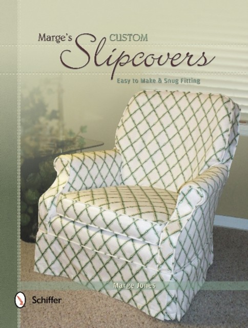 Marge's Custom Slipcovers by Marge Jones (Paperback Book)
