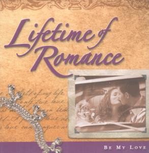 Lifetime of Romance Be My Love CD Europe Time Life 2004 2 disc compilation set