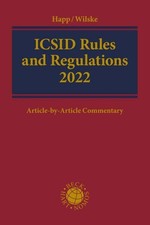 ICSID Rules and Regulations 2022 | Richard Ha...