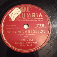 Dinah Shore – You'll Always Be The One I Love/(I Love You) For Sentimental 1946