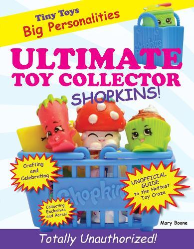 Mary Boone Ultimate Toy Collector (Paperback)