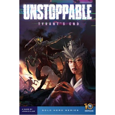 Unstoppable Tyrants End (english)