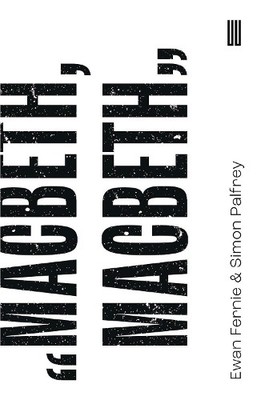 Simon Palfrey Ewan Fernie Macbeth, Macbeth (Taschenbuch)