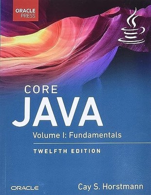 Core Java, Volume I: Fundamentals: 1 (Oracle Press Java)