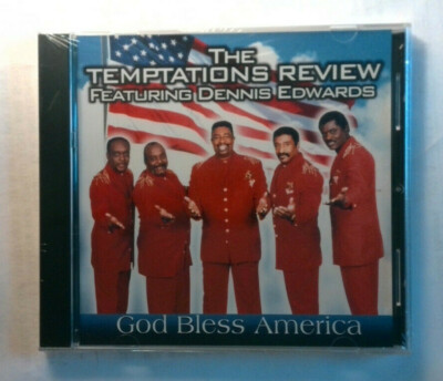 The Temptations Review ftr Dennis Edwards, God Bless America [New CD]