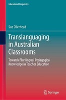 Translanguaging In Australian Classrooms Sue Ollerhead