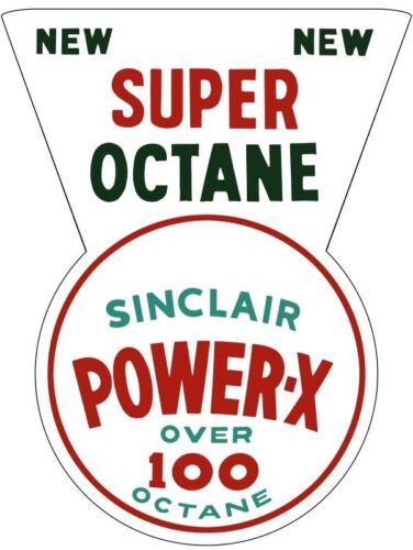 Sinclair Power X Super Octane Gasoline DIECUT NEW Sign 18" Tall USA STEEL - Afbeelding 1 van 1