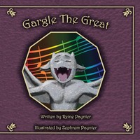 Reine Paynter | Gargle The Great | Taschenbuch | Englisch (2016) | Xlibris