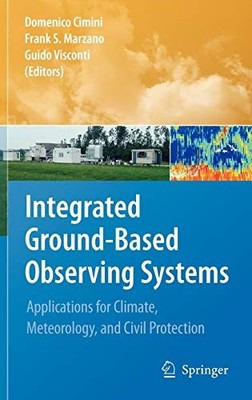 INTEGRATED GROUND-BASED OBSERVING SYSTEMS: APPLICATIONS By Domenico Cimini NEW