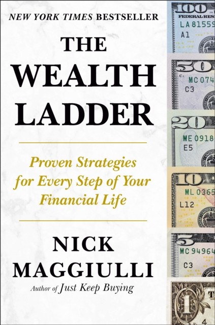 The Wealth Ladder by Nick Maggiulli HARDBACK 9780593854037