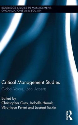 Critical Management Studies | Global Voices, Local Accents | Grey (u. a.) | Buch