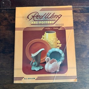 Red Wing Art Pottery Identification & Value Guide Book 1920s 1960s