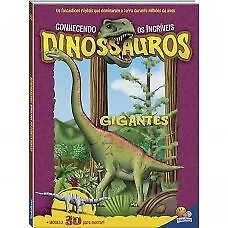 Conhecendo os Incríveis Dinossauros: Gigantes