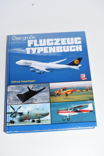 Fachbuch Das große Flugzeug Typenbuch Wilfried Kopenhagen Motorbuch Verlag