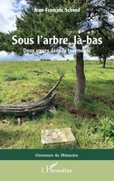 Sous L'arbre, Là-Bas Deux Soeurs Dans La Tourmente Jean-FrançOis Schved Buch