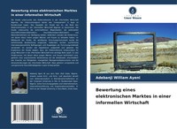 Bewertung Eines Elektronischen Marktes In Einer Informellen Wirtschaft Ayeni