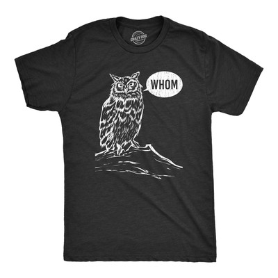 Mens Whom Owl T Shirt Funny Grammar Nerd Sarcastic Graphic Novelty Tee