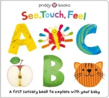 See, Touch, Feel: ABC - Board book By Priddy, Roger - GOOD