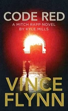 Code Red : A Mitch Rapp Novel by Kyle Mills Library Binding Vince