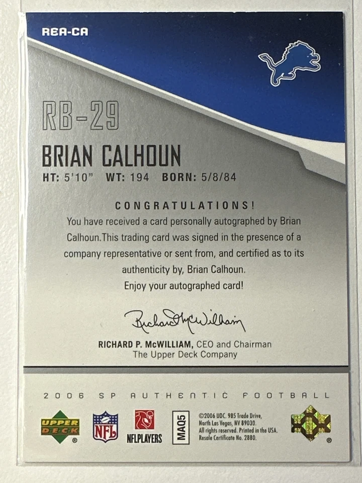 2006 SP Authentic #REA-CA Brian Calhoun Rookie Exclusives Autographs - Image 2 of 2
