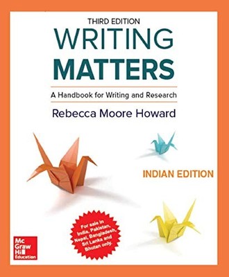 WRITING MATTERS, 3RD EDITION By Howard *Excellent Condition*