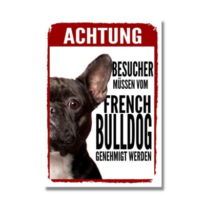 French Bulldog 2 Genehmigung Dog Schild Spruch Türschild Hundeschild Warnschild