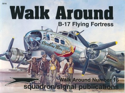 Walk Around B-17 Flying Fortress (squadron/signal No.16)  - New Copy